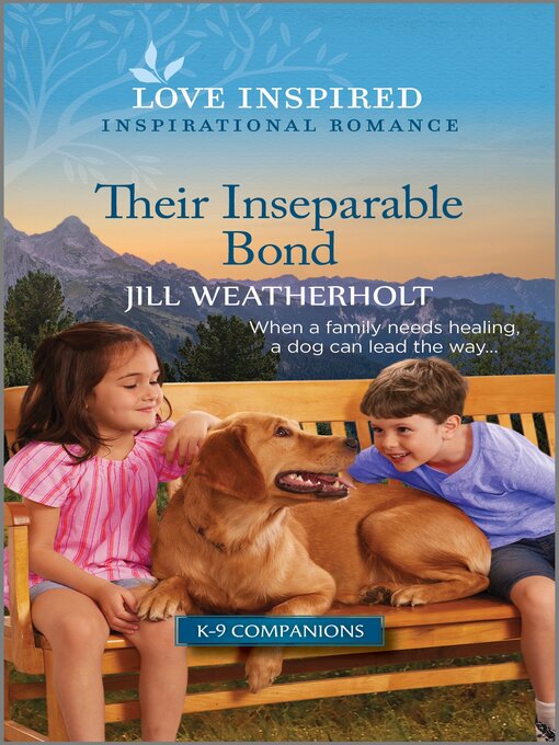 Title details for Their Inseparable Bond by Jill Weatherholt - Available